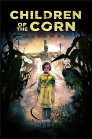 مشاهدة فيلم Children of the Corn Runaway 2018 مترجم اون لاين