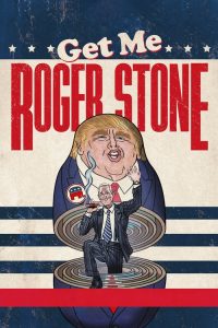 فيلم Get Me Roger Stone 2017 مترجم اون لاين