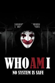 فيلم Who Am I 2014 مترجم اون لاين
