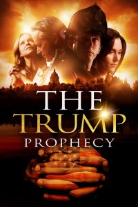 فيلم The Trump Prophecy 2018 مترجم اون لاين