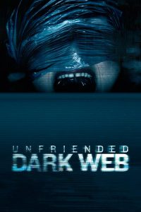 فيلم Unfriended Dark Web 2018 مترجم اون لاين