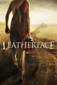 Leatherface 2017 اون لاين مترجم اون لاين