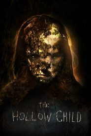 فيلم The Hollow Child 2017 مترجم اون لاين