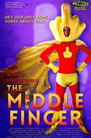 فيلم The Middle Finger 2016 مترجم اون لاين