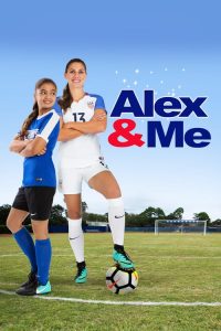 فيلم Alex And Me 2018 مترجم اون لاين