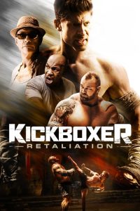 فيلم Kickboxer Retaliation 2018 مترجم اون لاين