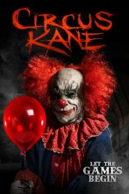 فيلم Circus Kane 2017 مترجم اون لاين