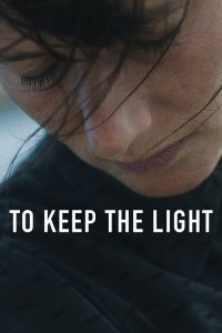 فيلم To Keep the Light 2016 مترجم اون لاين