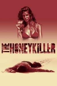 فيلم The Honey Killer 2018 مترجم اون لاين