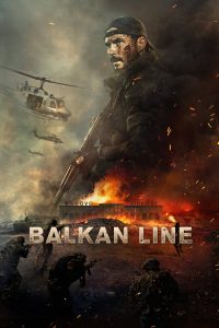 فيلم Balkan Line 2019 مترجم