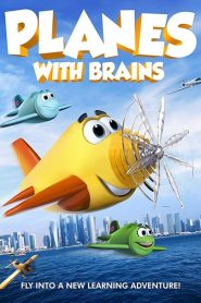 فيلم Planes with Brains 2018 مترجم اون لاين