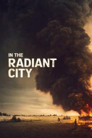 فيلم In the Radiant City 2016 HD مترجم اون لاين