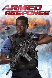 مشاهدة فيلم Armed Response 2017 مترجم DVD كامل