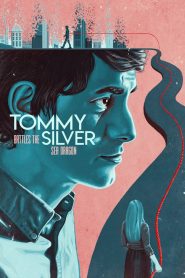 فيلم Tommy Battles the Silver Sea Dragon 2018 مترجم