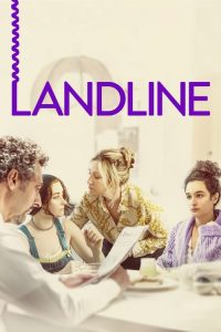 فيلم Landline 2017 مترجم اون لاين