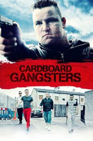 فيلم Cardboard Gangsters 2016 مترجم اون لاين