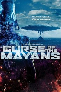 فيلم Curse of the Mayans 2017 مترجم اون لاين