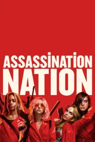 فيلم Assassination Nation 2018 مترجم اون لاين