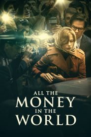 فيلم All the Money in the World 2017 مترجم اون لاين