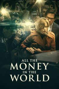 فيلم All the Money in the World 2017 مترجم اون لاين