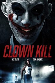 فيلم Clown Kill 2016 HD مترجم اون لاين