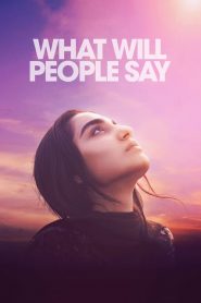 فيلم What Will People Say 2017 مترجم اون لاين