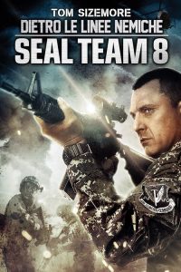 فيلم Seal Team Eight Behind Enemy Lines 2014 مترجم اون لاين