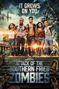 فيلم Attack of the Southern Fried Zombie 2017 مترجم اون لاين