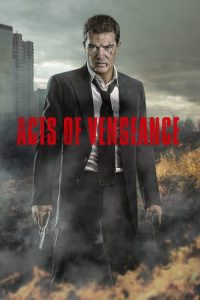 فلم Acts of Vengeance 2017 مترجم اون لاين