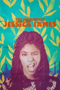 فيلم The Incredible Jessica James 2017 مترجم اون لاين