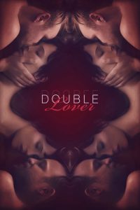 فيلم Double Lover 2017 مترجم اون لاين للكبار فقط