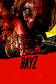 فيلم Valentine DayZ 2018 مترجم اون لاين