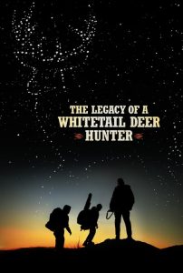 فيلم The Legacy of a Whitetail Deer Hunter 2018 مترجم اون لاين