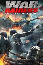 فيلم War Raiders 2018 مترجم اون لاين