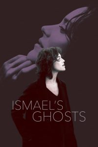 فيلم Ismaels Ghosts 2017 مترجم اون لاين