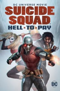 فيلم Suicide Squad Hell to Pay 2018 مترجم اون لاين