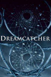 فيلم Dreamcatcher 2003 مترجم اون لاين