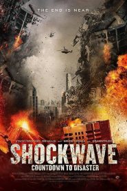 فيلم Shockwave 2017 مترجم اون لاين