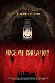 مشاهدة فيلم Edge of Isolation 2018 مترجم اون لاين