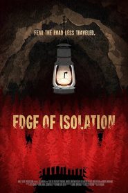 مشاهدة فيلم Edge of Isolation 2018 مترجم اون لاين