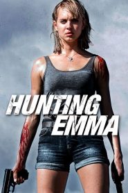 فيلم Hunting Emma 2018 مترجم اون لاين