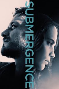 فيلم Submergence 2017 مترجم اون لاين