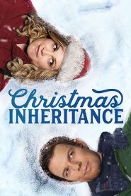 فيلم Christmas Inheritance 2017 مترجم اون لاين