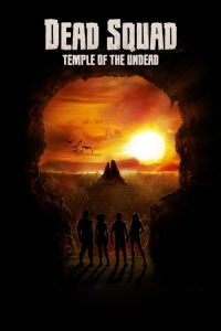 فيلم Dead Squad Temple of the Undead 2018 مترجم اون لاين