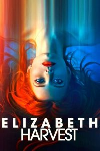 فيلم Elizabeth Harvest 2018 مترجم اون لاين