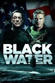 فيلم الاكشن Black Water 2018 مترجم