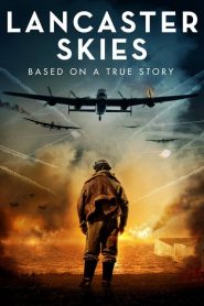 فيلم Lancaster Skies 2019 مترجم