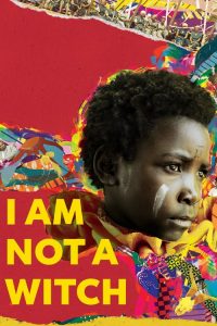 فيلم I Am Not a Witch 2017 مترجم اون لاين