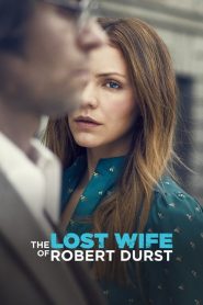 فيلم The Lost Wife of Robert Durst 2017 مترجم اون لاين