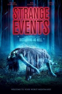 فيلم Strange Events 2017 مترجم اون لاين